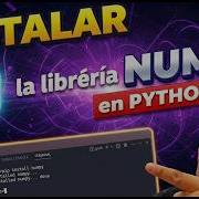 Como INSTALAR La Libreria NUMPY En PYTHON
