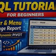 SQL Tutorial For Beginners User Menu Usage Report Using Dynamic PIVOT
