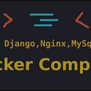 Docker Compose Deploy Django With Nginx And MySql Services