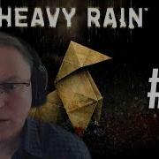 ПРОХОЖДЕНИЕ HEAVY RAIN 3