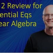 Exam 2 Summary Review For Differential Equations And Linear Algebra