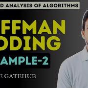 Huffman Coding Algorithm With Example 2 Greedy Techniques GATECSE DAA