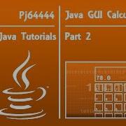 Java GUI Calculator Tutorial OLD Part 2 Of 4