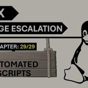 Linux Privilege Escalation 2024 C 29 29 Automated Scripts For Linux Privilege Escalation