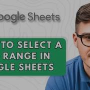 How To Select A Data Range In Google Sheets 2025 Guide