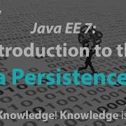 37 38 Introduction To The Java Persistence API