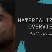 Materialize OverView