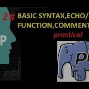 BASIC SYNTAX IN PHP ECHO PRINT COMMENTS PRACTICALLY 2