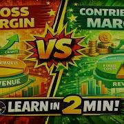 Gross Margin Vs Contribution Margin