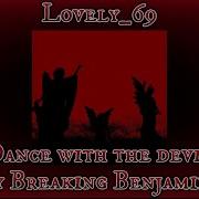 Dance With The Devil Breaking Benjamin Slowed Reverb Lyrics