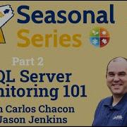 SQL Server Monitoring 101 SQL Trail Seasonal Series Spring 2022 Part 2