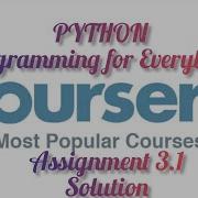 Coursera Programming For Everybody Assignment 3 1 Program Solution Assignment 3 1 Python For Eve
