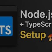Set Up Node Js TypeScript Project Step By Step 2025 Tutorial