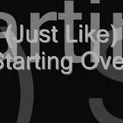 Lyrics Songs Just Like Starting Over John Lennon