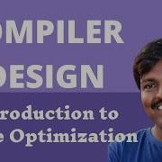 Introduction To Code Optimization Role Of Code Optimizer Compiler Design In Telugu