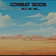 COMBAT GODS 3 FANMADE TRAILER