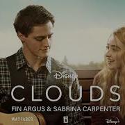 Fin Argus Sabrina Carpenter Clouds Official Audio From The Disney Original Movie Clouds