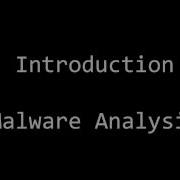 Malware Analysis Part 1 Introduction