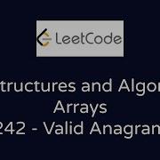 Valid Anagram Problem LeetCode 242 Arrays And Hashing