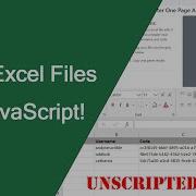 Read Excel Files With JavaScript Unscripted Coding