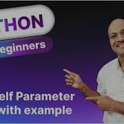 14 6 Self Parameter With Example 14 OOPs Python For Beginners