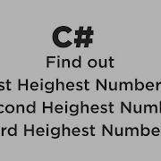 How To Find First Second Third Highest Number In Array In C