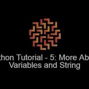 Python Programming Tutorial 5 More About Variables And Strings