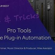 Pro Tools Tips Tricks Enable Plug In Automation