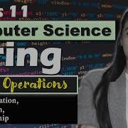 PYTHON String Operations Concatenation Repetition Membership CBSE Class 11CS IP