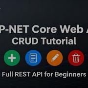 ASP NET Core Web API CRUD Tutorial NET 8 Full REST API For Beginners