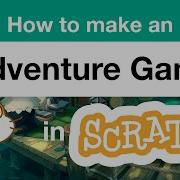 Как создать игру Выбери своё приключение в Scratch Учебное пособие