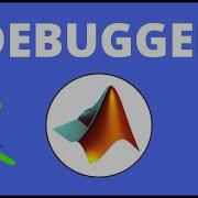 How To Use The MATLAB Debugger MATLAB Tutorial