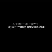 Getting Started With CircuitPython On Spresense
