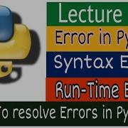 Errors In Python Programming Syntax Error And Run Time Error In Python