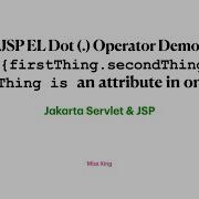 JSP Expression Language Dot Operator Demo Attribute In Page Request Session Application Scope