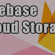 Firebase Cloud Storage View A Stored Image