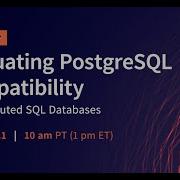 Evaluating PostgreSQL Compatibility In Distributed SQL Databases