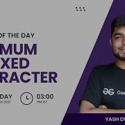 Minimum Indexed Character Problem Of The Day 10 09 21 Yash Dwivedi GeeksforGeeks Practice