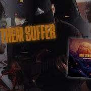 Make Them Suffer Doomswitch Cover Ft LeoGN7