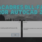 FIX ACADRES DLL FATAL ERROR FOR AUTOCAD 2021