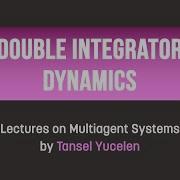 Double Integrator Dynamics Lectures On Multiagent Systems