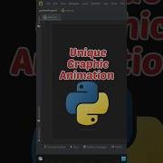 UNIQUE GRAPHIC ANIMATION With Python Youtube Python Pythontutorial