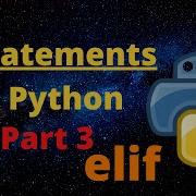 If Statements Elif Function Python Tutorial Part 3