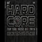 VA Hardcore Top 100 Best Of 2015 2CD 2015 FULL ALBUM HQ