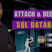 How To Attach And Detach SQL Server Database