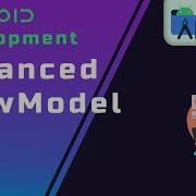 Advanced ViewModel Beginner S Guide To Android App Development