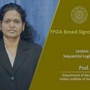 Lecture 32 Synthesis Of Sequential Logic Circuits Part 1