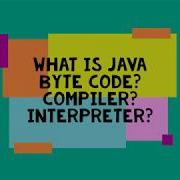 Java Basic 2 Understanding JVM Java Byte Code Compiler And Interpreter