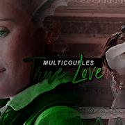 Multicouples True Love