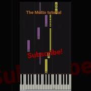 The Motto Piano Tutorial